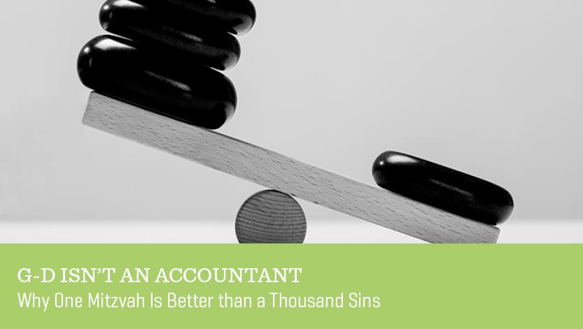 G-d Isn’t an Accountant