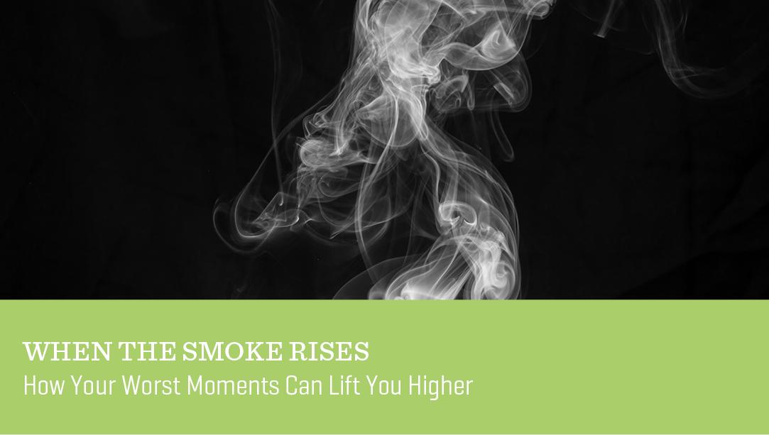 When the Smoke Rises