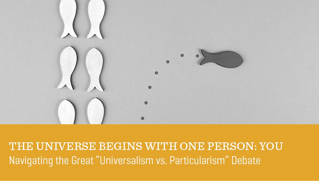 The Universe Begins with One Person: You