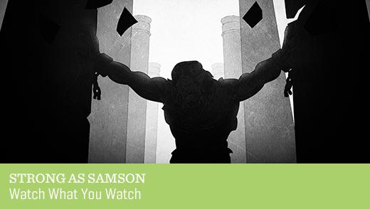 Strong as Samson