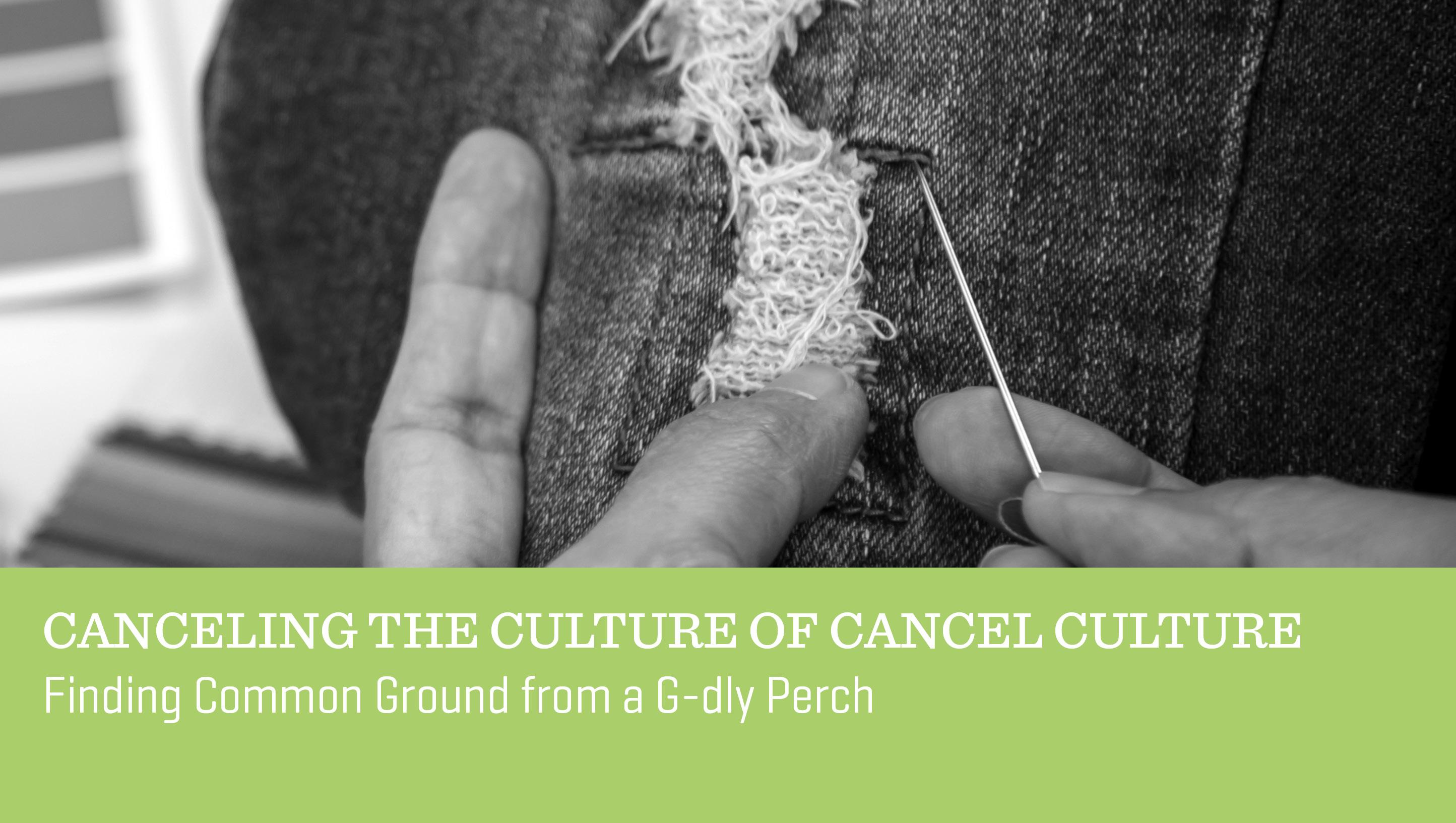 Canceling the Culture of Cancel Culture
