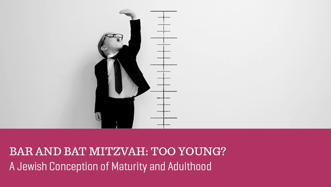 Bar and Bat Mitzvah: Too Young?